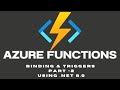 Azure Functions Part 2 Triggers and Bindings