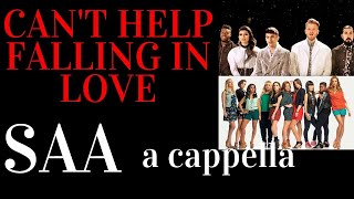 Can't Help Falling In Love SAA a cappella  (sheet music)