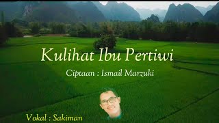 Keroncong Kulihat Ibu Pertiwi// Cover by Sakiman