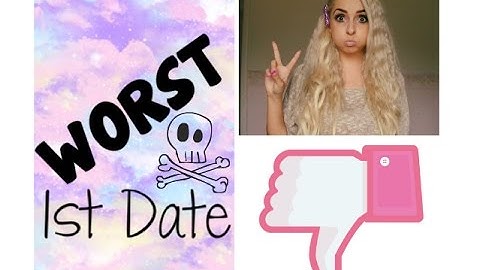 My WORST First Date Experience!