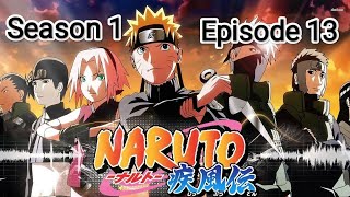 Naruto shippuden in Hindi dubbed season 1 episode 13