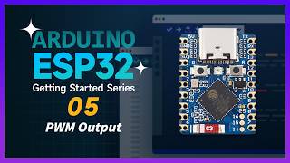 ESP32 Arduino Tutorial | 05 PWM Output