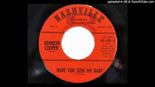 Video thumbnail of "Kenneth Cooper - Have You Seen My Baby (Nashville 5029)"