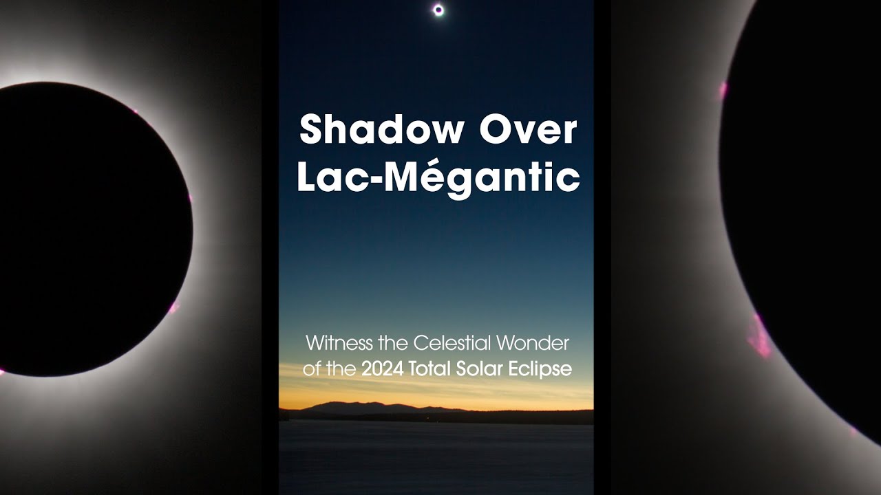 Once in a Lifetime 2024 Solar Eclipse Captured at Lac Mgantic