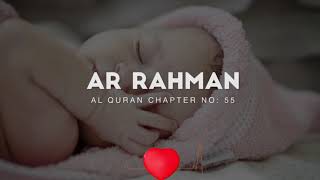 Surah Ar rahman for baby sleeping - Beautiful Heart Soothing Quran Recitation | Arrahman surah