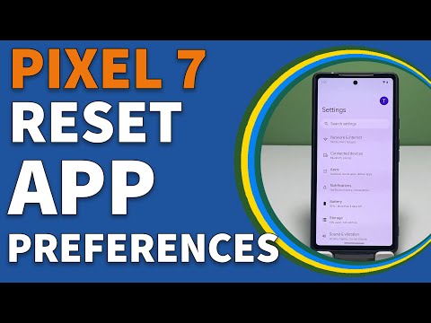 How to Reset App Preferences Google Pixel 7