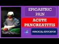 Acute pancreatitis  how to diagnose  treat  epigastric pain