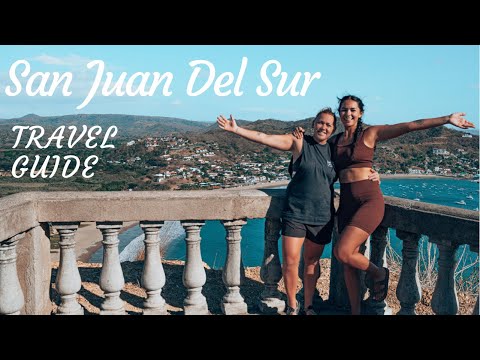 San Juan Del Sur Nicaragua - Travel Guide 2022 !!!