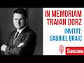 M. NEAMȚU: In Memoriam TRAIAN DORZ