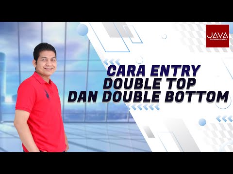 Strategi Trading Mengetahui Cara Entry Double Top dan Double Bottom