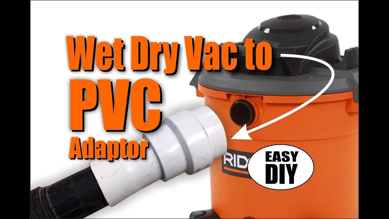 to easily make Wet Dry Vac Hose to PVC pipe adaptors - YouTube