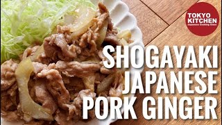 HOW TO MAKE SYOGAYAKI JAPANESE PORK GINGER | Easy, Quick, Porky and Gingery !