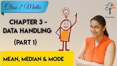 Class 7 Maths Chapter 3 Data Handling | Mean, Median, Mode