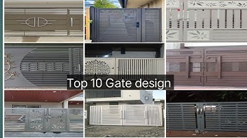 top 10 gate design || top 10 sliding gate design || top 10 steel gate design #gate