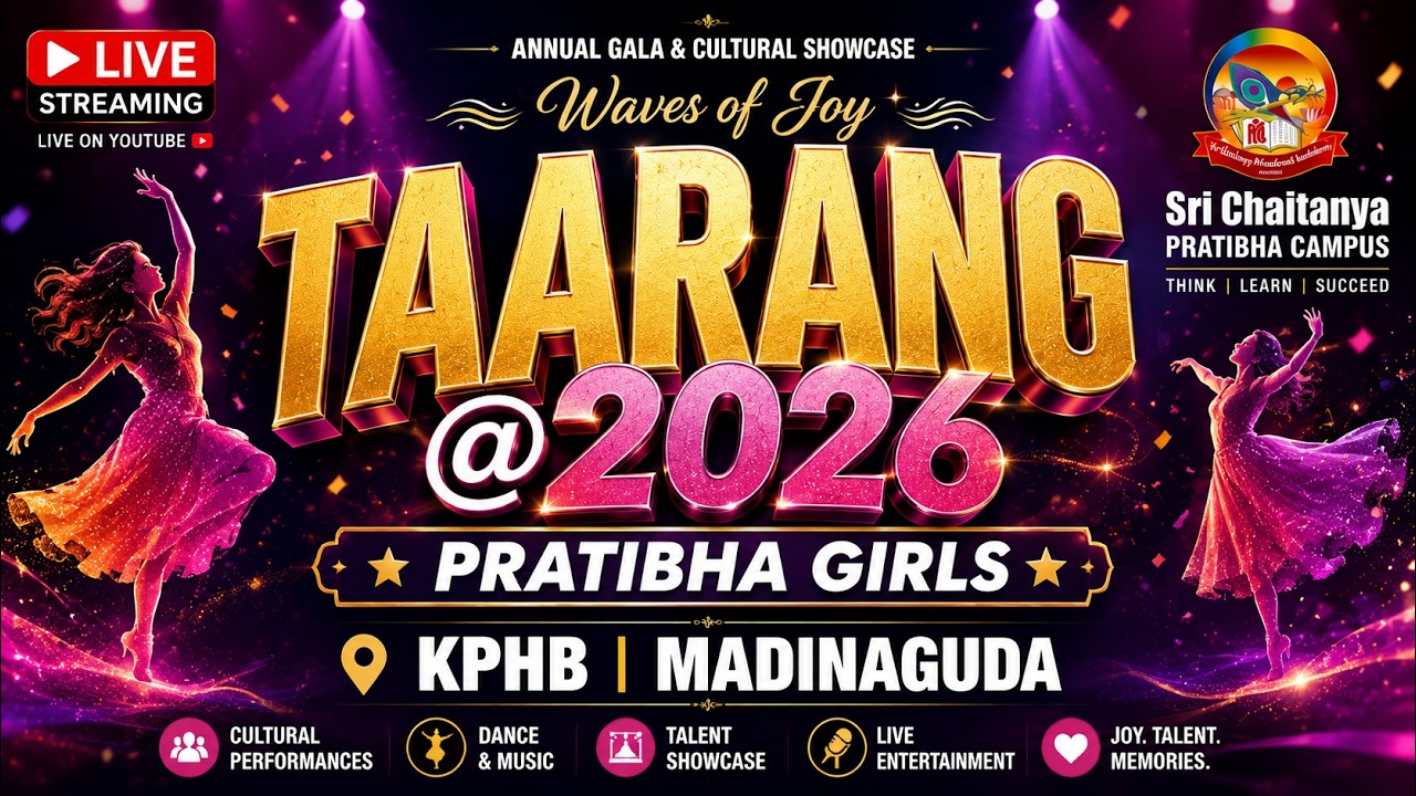 TAARANG @2026 PRATIBHA GIRLS | Annual Gala & Cultural Showcase | Sri Chaitanya Pratibha Campus