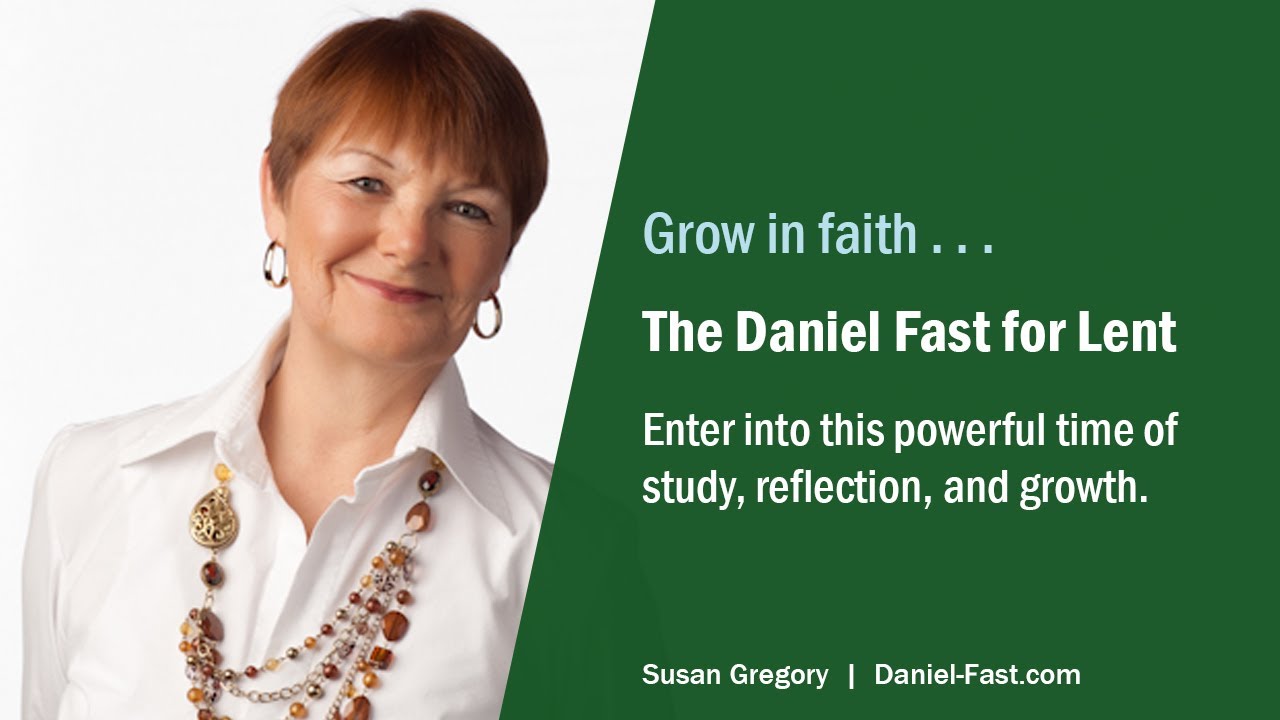 The Daniel Fast for Lent - Your Journey in Faith - YouTube
