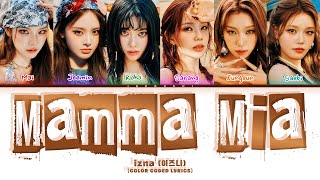 izna (이즈나) 'Mamma mia' (Color Coded Lyrics)