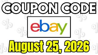 eBay Coupon Code & Promo Code August 2026 | eBay Discount Code | 08/25/2026