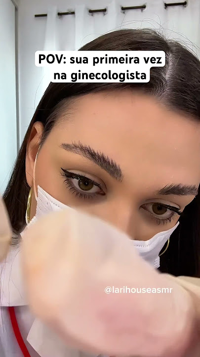 POV: sua primeira vez na ginecologista #shorts #asmr #asmrsounds