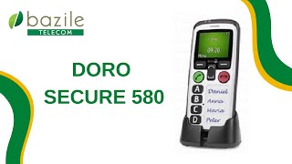 Présentation du téléphone Doro secure 580 - Bazile Telecom