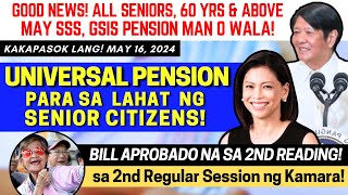 ✅JUST IN! UNIVERSAL PENSION FOR ALL SENIORS SSS GSIS PENSIONERS OR NOT! BILL APROBADO SA 2ND READING by Chacha's TV Atbp. 162,593 views 2 weeks ago 8 minutes, 24 seconds