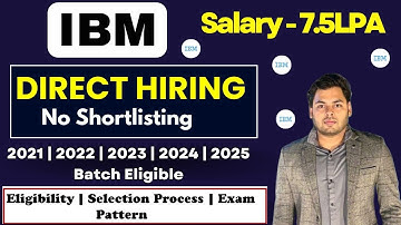 IBM Direct Test Hiring | IBM Off Campus drive 2025, 2024, 2023-2021 | IBM ExamPattern | How to Apply
