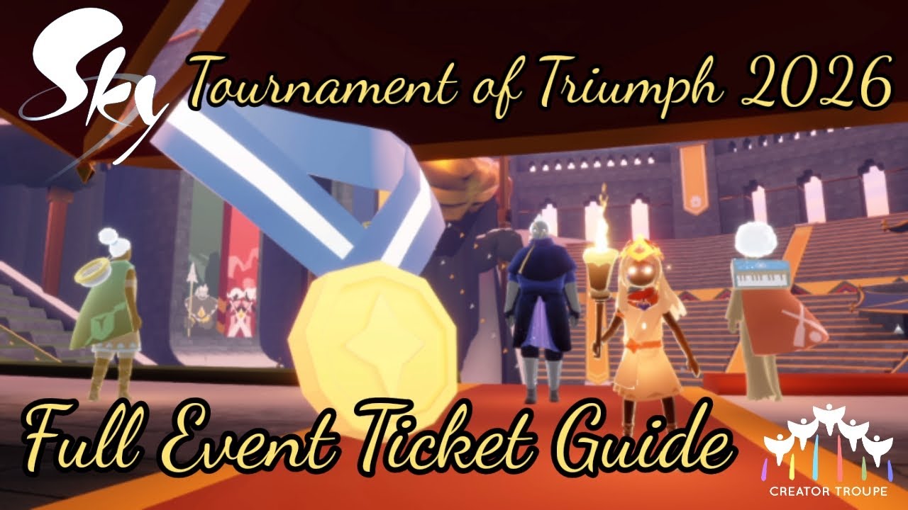 Tournament of Triumph 2026 Full event ticket guide - Sky: Children of the Light