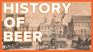 The History Of Beer From Thousands Of Years B.c. Through Medieval And Victorian Eras And From Prohib