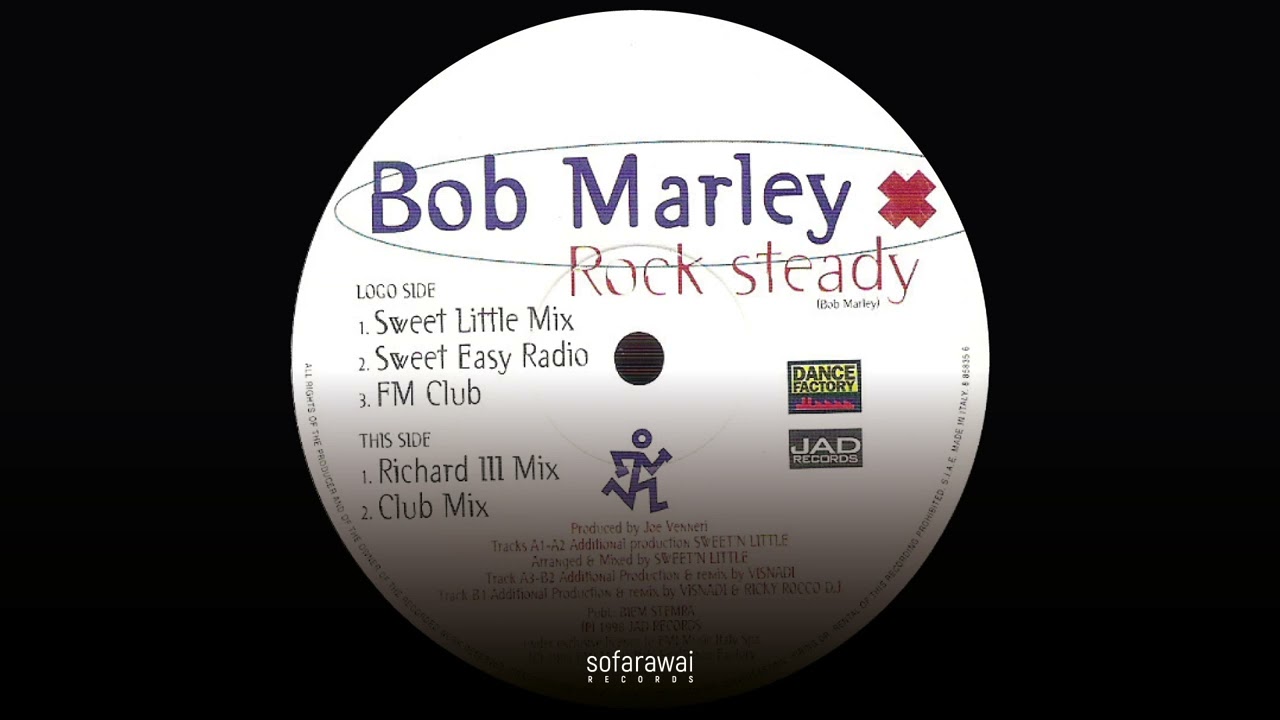 Bob Marley – Rock Steady (Sweet Easy Radio) [Dance Factory – 85835 6]