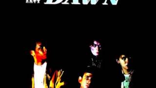 Video thumbnail of "The Dawn - Sing Me (A New Song)"