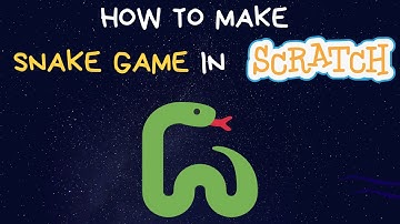 Introduction to Scratch - 06 - Snake game