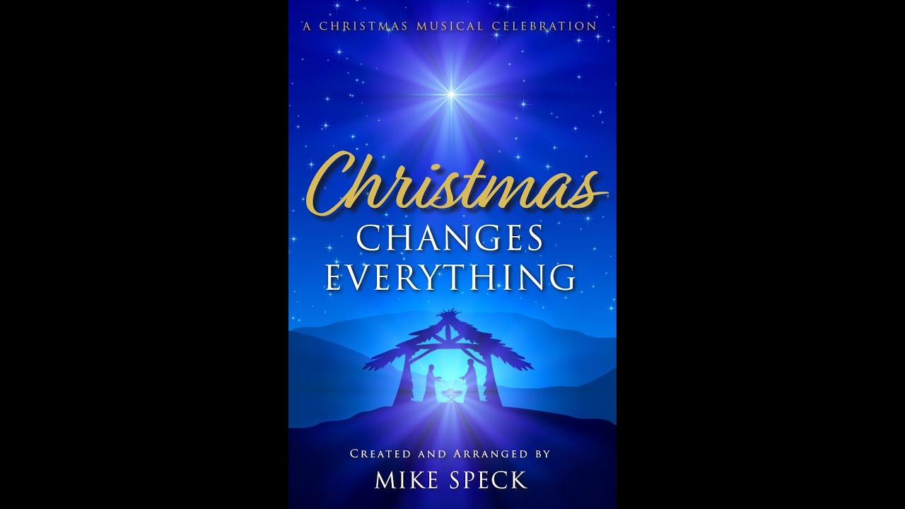 Christmas Changes Everything YouTube