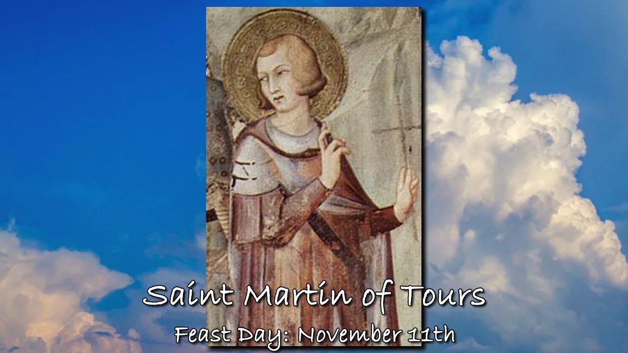 Saint of the Day - Martin of Tours (November 11th)