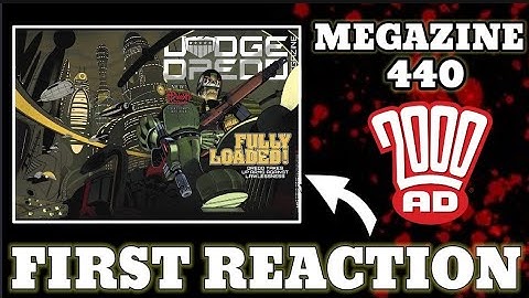 2000AD FIRST LOOK • JUDGE DREDD MEGAZINE 440 • QUICK REACTION VIDEO