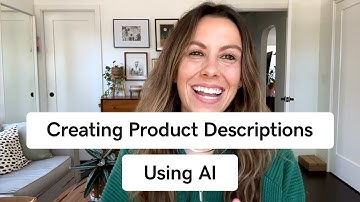 Creating Product Descriptions Using AI