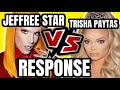 JEFFREE STAR RESPONSE TO TRISHA PAYTAS & SHANE DAWSON DRAMA