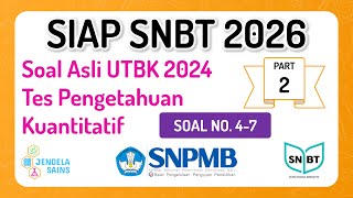 Ready for SNBT 2025 | Discuss Original UTBK 2024 Questions - Quantitative Knowledge Test • Part 2...
