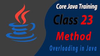 Class 23 | method overloading in java