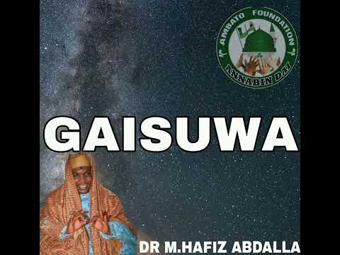 GAISUWA 2025 BY SAYYADI HAFIZ ABDALLAH FT SAYYADA MURJA AMBATO