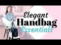 Handbag Essentials EVERY Elegant Woman Needs // What's in My Bag??