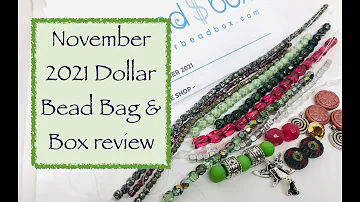 November 2021 Dollar Bead Bag & Box review