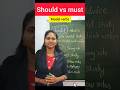 “Should & Must difference 💯 1 minல புரிஞ்சிடும்!” #english #tamiltoenglish #trending #viral #grammar