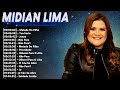 Midian Lima Mix – Louvores Poderosos e Adoração Profunda 2026