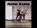 MORNI BANKE/ Dance Choreography /Bollywood Easy Steps For Sangeet / GURU RANDHAWA/ NEHA KAKKAR Whatsapp Status Video Download Free