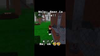 Wolp Said Deer Is Gone Part 2
