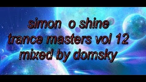 simon o shine,(trancemas...  vol 12)...mixed by do...