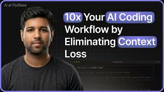 10x Your AI Coding Workflow by Eliminating Context Loss