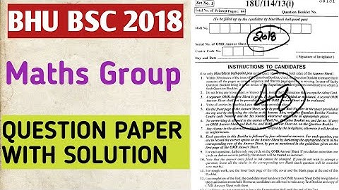 Bhu Bsc Math Entrance Exam 2018 Papers With Solution || Study Geek