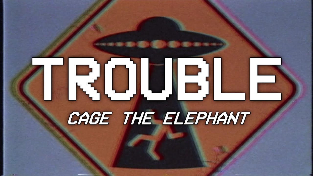 Karaoke Trouble - Video with Lyrics - Cage the Elephant