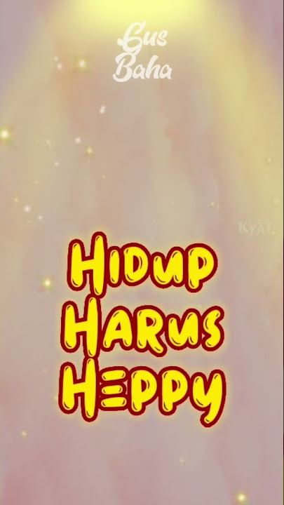 Story WA Gus Baha - Hidup Harus Heppy, Harus Terlihat Bahagia